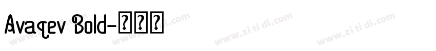 Avaqev Bold字体转换